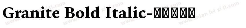 Granite Bold Italic字体转换